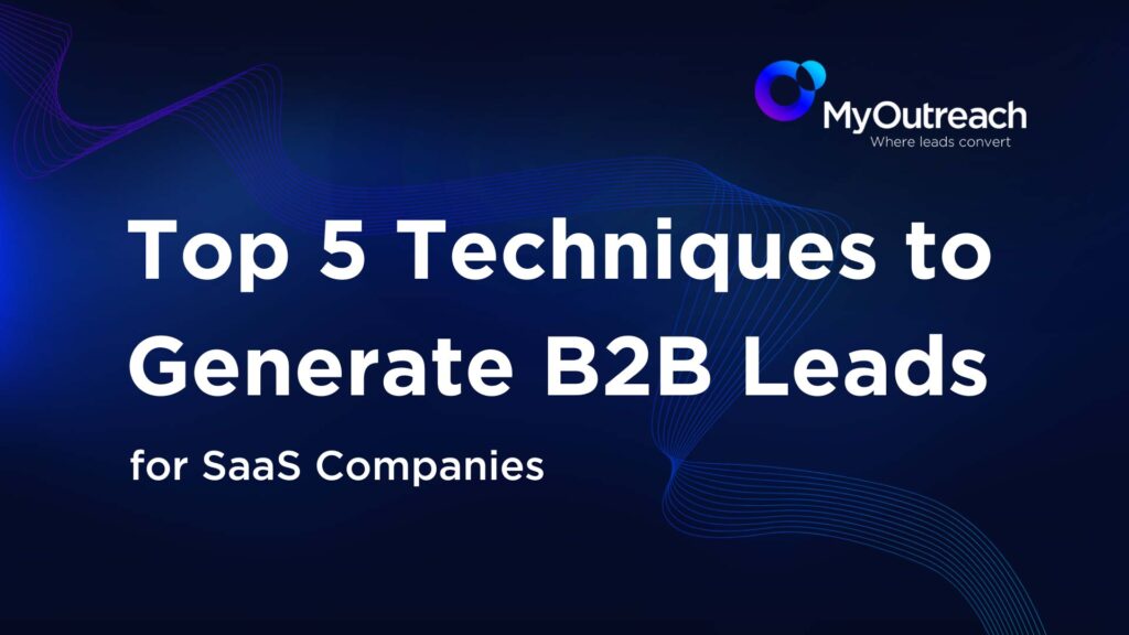 Top Techniques to Generate B2B Leads
