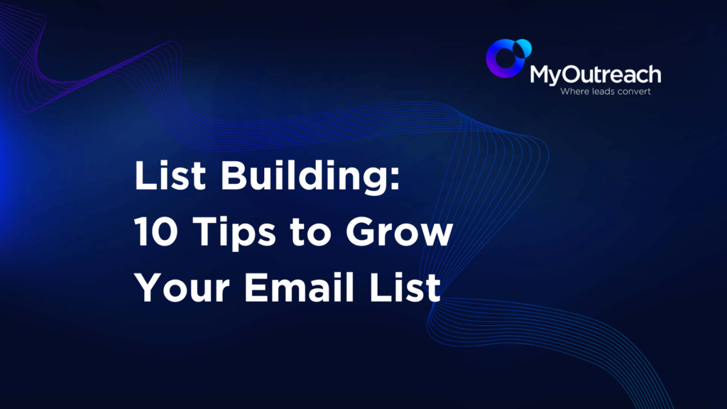 list building: 10 tips to build your email list