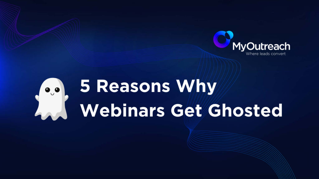 Title: 5 reasons why webinars get ghosted